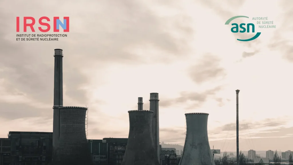 Le Gouvernement avance sur la fusion ASN-IRSN pour la sûreté nucléaire